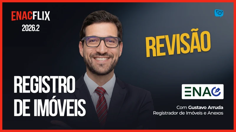 Aula 1 — Registro de Imóveis, com o professor Gustavo Arruda
